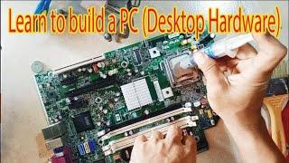 Learn to build a PC Desktop Hardware With KECS COMPUTER step by step