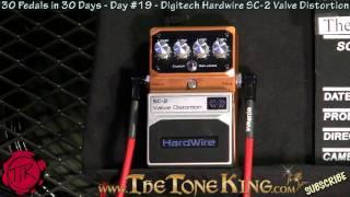 Digitech Hardwire SC-2 Valve Distortion Demo Review - 30 Pedals Day #19 Winter NAMM 2011 '11 SC2