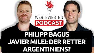 #19 Philipp Bagus - Javier Milei als Retter Argentiniens?