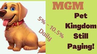 Currently Paying | Make Daily Profits In MGM Pet Kingdom Website | Legit Way To Make Money Online ?