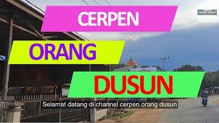 Cerita Singkat Sebuah Kisah Channel Cerpen Orang Dusun