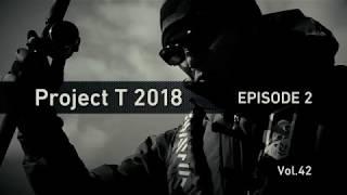 Project T 2018 EPISODE 2 “The Brand new RYOGA” 【 Project T Vol.42 】