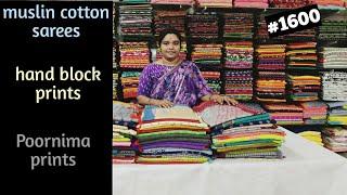 muslin cotton sarees with block prints||Poornima prints||price 1600