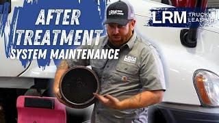 After Treatment System Maintenance - LRM