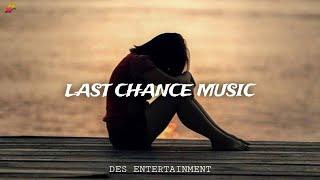 Last Chance - Doyy (Official Song Lyrics) RK