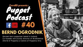 Puppet Podcast #40 - Bernd Ogrodnik