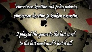 Viimeiseen korttiin w/lyrics (english, finnish) - Topi Sorsakoski