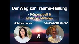 Der Weg zur Trauma-Heilung - Austausch-Gespräch mit Johanna Hauck