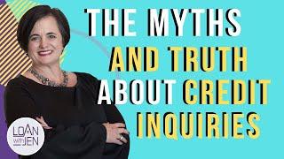 Will Inquiries Hurt My Credit Score - Myths and Truths | #loanwithjen #creditscoreimprovement