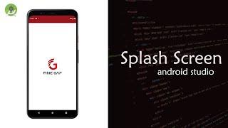 How To Create Splash Screen in Android Studio