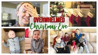 OVERWHELMED CHRISTMAS EVE! | VLOGMAS 2018 #33