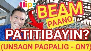 BEAM, PAANO PATITIBAYIN (UNSAON PAGPALIG - ON)? EXCITING TO!