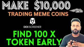 MAKE $10000 with  Memecoin/ Dexscreener Tutorial