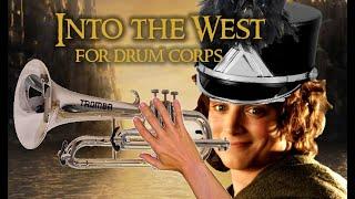 Into The West for Drum Corps