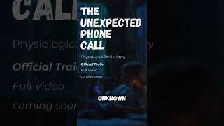 “The Unexpected Phone Call” A Psychological Thriller Story                #novel #audiobooklibrary