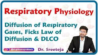 Diffusion of  Respiratory gases, Ficks law of diffusion & DLCO : Respiratory physiology USMLE Step 1