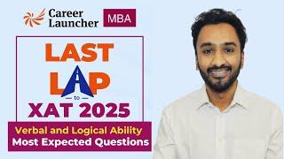 Verbal and Logical Ability Revision in 60 Mins | Most Expected Questions | Last Lap to XAT 2025