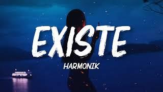 Harmonik - Existe (Lyrics) K-zinno