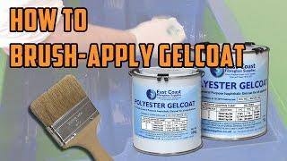 Quicktips: How to brush apply gelcoat