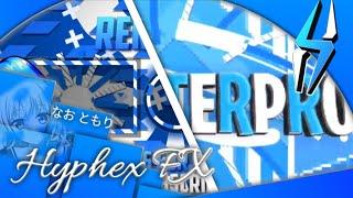 [AM] • ×BluesterPro Intro× • ×RenzPlayz Outro× • ▰Hyphex FX▰