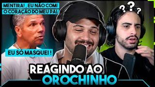 OROCHINHO REAGIU MEU VÍDEO