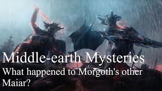 Middle-earth Mysteries - What happened to Morgoth's other Maiar?