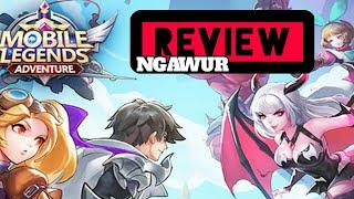 [REVIEW]MOBILE LEGEND ADVENTURE