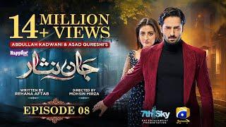 Jaan Nisar Ep 08 - [Eng Sub] - Digitally Presented by Happilac Paints - 25th May 2024 - Har Pal Geo