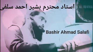 Bashir Ahmad Salafi #Bashir #Ahmad #Salafi