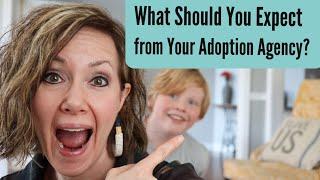 How to Choose an Adoption Agency & What Should You Expect From Them?