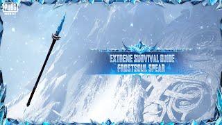 PUBG MOBILE | Extreme Survival Guide: Fear the Frostsoul Spear