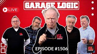 Garage Logic episode #1506