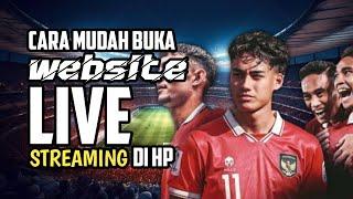 Cara Mengatasi Buffering Saat Nonton Live Streaming Bola di HP