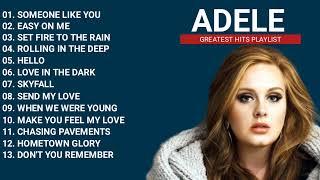 ADELE PLAYLIST - GREATEST HITS FULL ALBUM