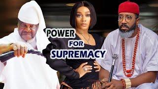 POWER FOR SUPREMACY~(New Movie) FREDERICK LEONARD, UGEZU J. UGEZU, TANA ADELAINA, Latest Hit Movie