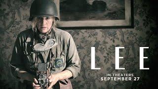 LEE | Official Teaser Trailer | In theaters September 27