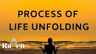 Guided Meditation - Enjoying the Process of Life Unfolding