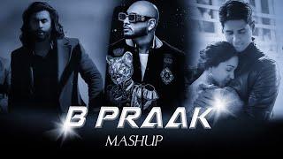 B Praak ~ Mashup 2024 | Atronix Music | Saari Duniya Jala Denge X Mann Bharrya | Broken Heart songs