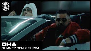 Summer Cem  x Murda - OHA (prod. Yung Felix)