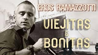 Top 30 Grandes Exitos Eros Ramazzotti Emotivo Concierto 