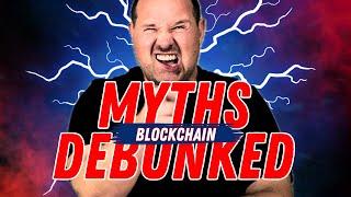 Ep 333: Top 5 Mtyths About Blockchain DEBUNKED!