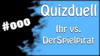 LP Quizduell - DerSpielpirat vs. Abonnenten ! - Großes Dankeschön an EUCH ALLE!