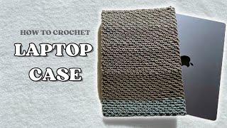 THE EASIEST moss stitch laptop case tutorial you'll ever see