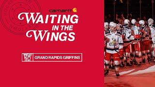 Waiting in the Wings | Grand Rapids Griffins