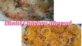 Shahi Chicken Biryani Recipe restaurant style