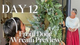 Christmas Front Door Sneak Peek | Day 12 | Lifestyle with Melonie Graves