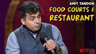 Food Courts and Restaurants - Stand Up Comedy by Amit Tandon