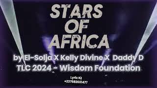Stars Of Africa (TLC2024) - Wisdom Foundation #Cameroon #Africa #Trending #Anthem #Afro #TLC2024