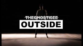The Ghost I See - OUTSIDE (Official Music Video)