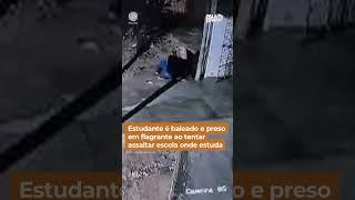 Estudante é baleado e preso em flagrante ao tentar assaltar escola onde estuda #Shorts #FalaBrasil